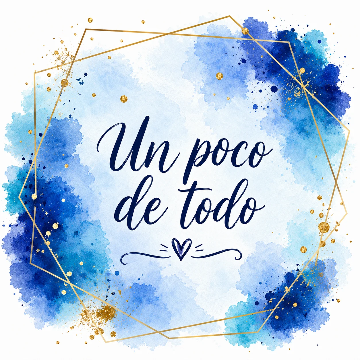 Un Poco De Todo